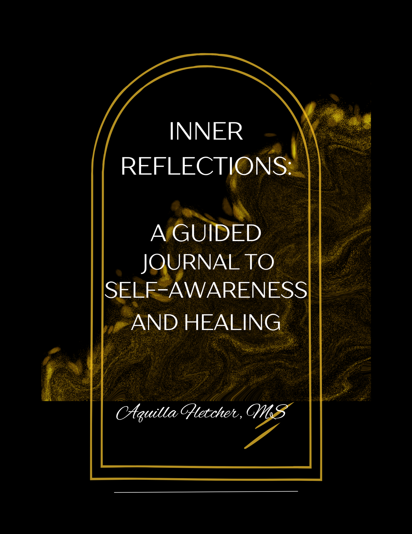 Inner Reflections: A Guided Journal to Self-Awareness and Healing